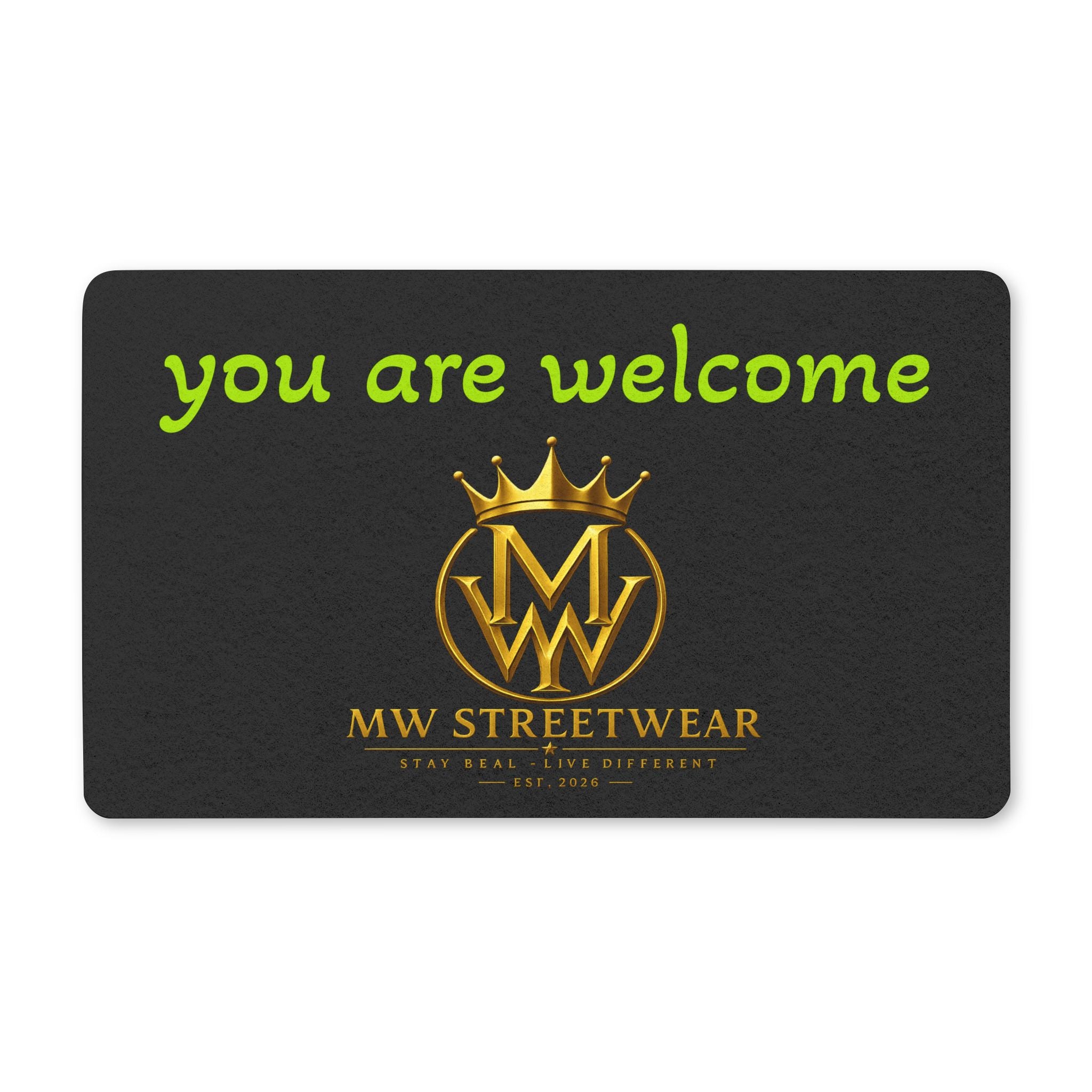 Doormat — "you are welcome" Decorative Polyester Door Mat with MW Streetwear Logo